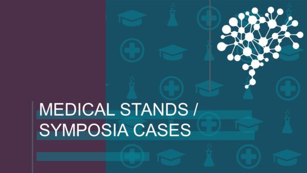 Medical Stands/Symposia Cases