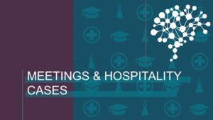 Meetings & Hospitality Cases