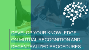 Develop your knowledge on mutual recognition