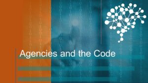 Agencies and the Code